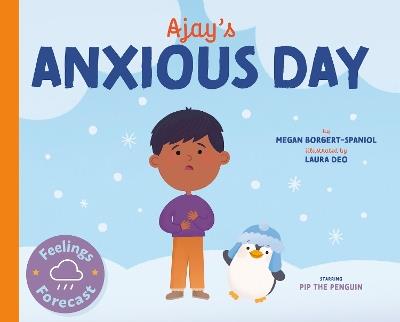 Ajay's Anxious Day - Megan Borgert-Spaniol - cover