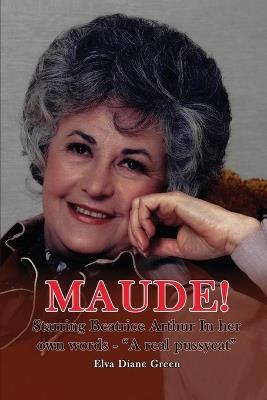Maude! - Elva Diane Green - cover