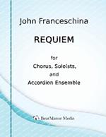 Requiem for Chorus, Soloists, and Accordion Ensemble