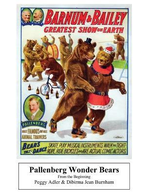 Pallenberg Wonder Bears - From the Beginning - Peggy Adler,Dibirma Jean Burnham - cover