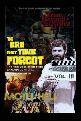 The Era That Time Forgot Volume Three - B Harrison Smith - cover