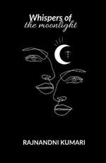 Whispers of the Moonlight