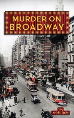 Murder on Broadway - Sondra Luger - cover