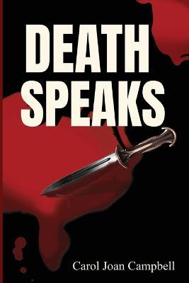 Death Speaks - Carol Joan Campbell - cover