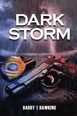 Dark Storm - Barry T Hawkins - cover