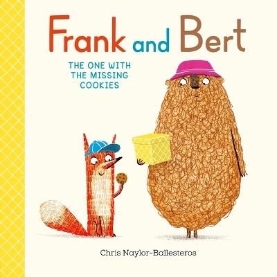 Frank and Bert: The One with the Missing Cookies - Chris Naylor-Ballesteros - cover