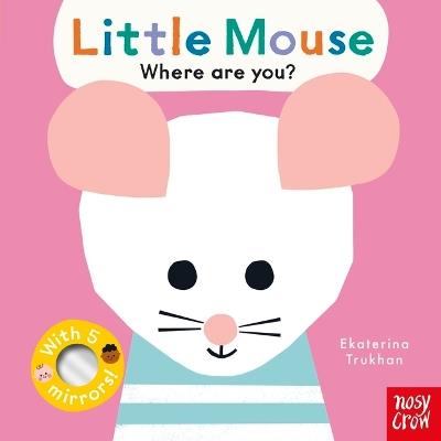 Baby Faces: Little Mouse, Where Are You? - cover