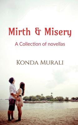 Mirth and Misery - Konda Murali - cover