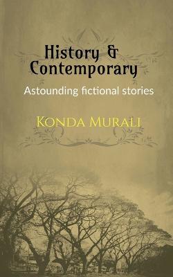 History & Contemporary - Konda Murali - cover