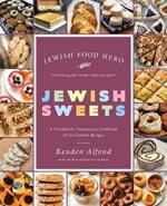 Jewish Sweets: A Worldwide Community Cookbook of 100 Dessert Recipes