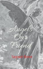 Angels Our Friend