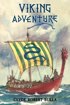 Viking Adventure - Clyde Robert Bulla - cover
