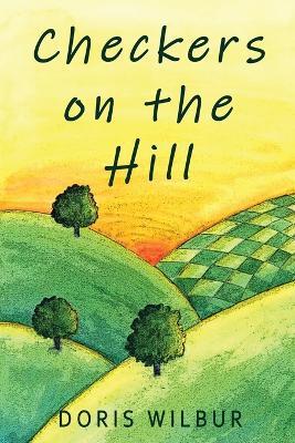Checkers on the Hill - Doris Wilbur - cover