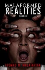 Malaformed Realities Volume 9