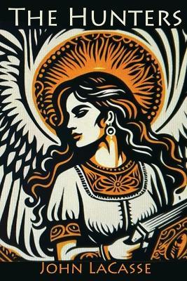 The Hunters - John Lacasse - cover