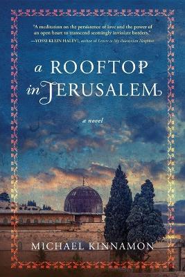 A Rooftop in Jerusalem - Michael Kinnamon - cover