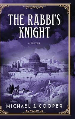 The Rabbi's Knight - Michael J Cooper - cover
