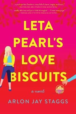 Leta Pearl's Love Biscuits - Arlon Jay Staggs - cover