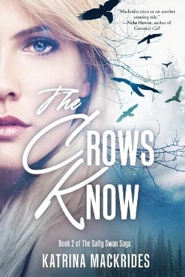 The Crows Know - Katrina Mackrides - cover