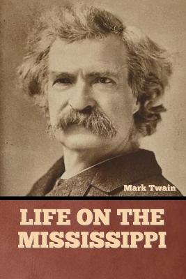 Life on the Mississippi - Mark Twain - cover