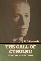 The Call of Cthulhu and Other Weird Stories - H P Lovecraft - cover