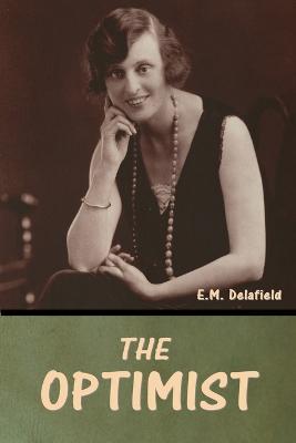 The Optimist - E M Delafield - cover