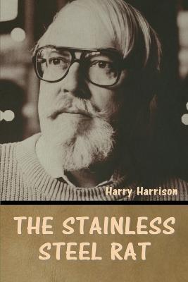 The stainless steel rat - Harry Harrison - cover
