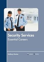 Security Services: Essential Careers