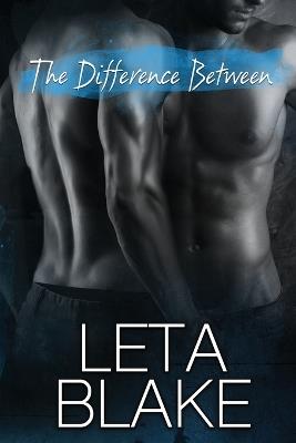 The Difference Between - Leta Blake - cover