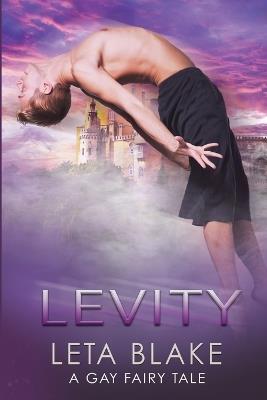 Levity: A Gay Fairy Tale - Leta Blake - cover