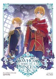 Who Made Me a Princess Vol. 6