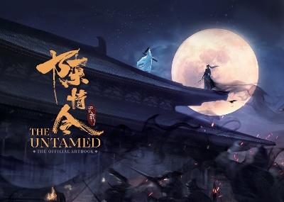 The Untamed: The Official Artbook - Mo Xiang Tong Xiu - cover
