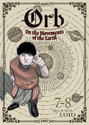 Orb: On the Movements of the Earth (Omnibus) Vol. 7-8 - Uoto - cover