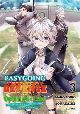 Easygoing Territory Defense by the Optimistic Lord: Production Magic Turns a Nameless Village into the Strongest Fortified City (Manga) Vol. 3 - Sou Akaike - cover