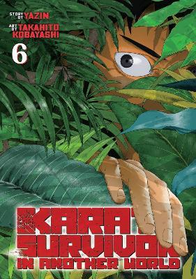 Karate Survivor in Another World (Manga) Vol. 6 - Yazin - cover