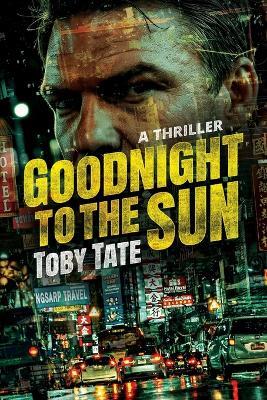 Goodnight to the Sun - Toby Tate - cover