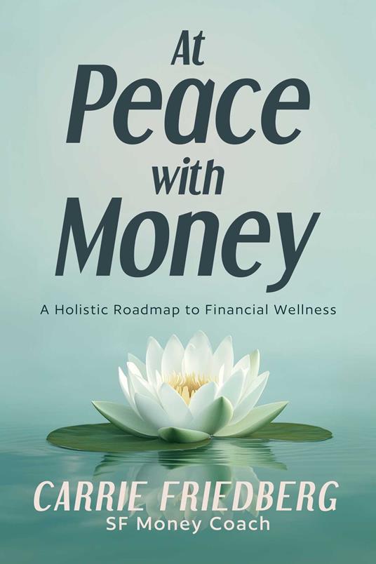 At Peace with Money