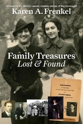 Family Treasures Lost & Found - Karen A Frenkel - cover