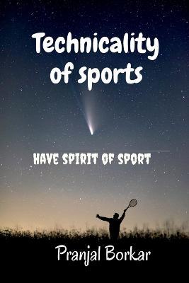 Technicality of sports - Pranjal Borkar - cover
