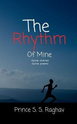 The Rhythm Of Mine - Prince S - cover