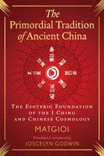 The Primordial Tradition of Ancient China