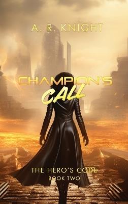 Champion's Call - A R Knight - cover
