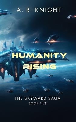 Humanity Rising - A R Knight - cover