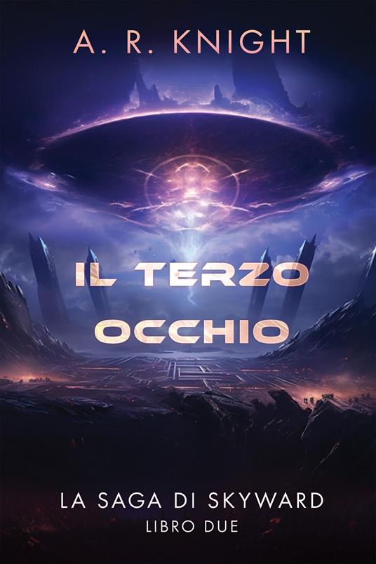 Il Terzo Occhio - A.R. Knight - ebook