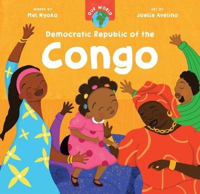 Our World: Democratic Republic of the Congo - Mel Nyoko - cover