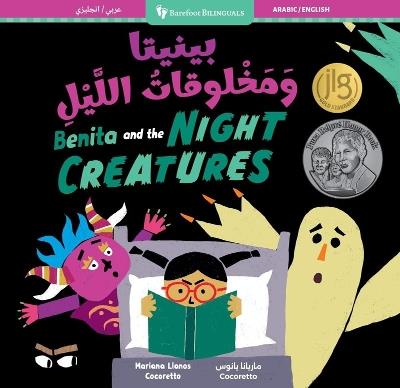 Benita and the Night Creatures (Bilingual Arabic & English) - Mariana Llanos - cover