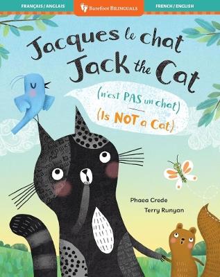 Jet the Cat (Is Not a Cat) (Bilingual French & English) - Phaea Crede - cover