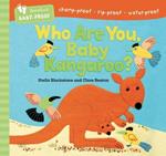 Barefoot Baby-Proof: Who Are You, Baby Kangaroo?