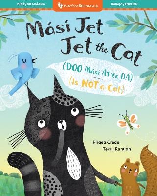 Jet the Cat (Is Not a Cat) (Bilingual Navajo & English) - Phaea Crede - cover