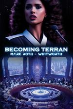Becoming Terran